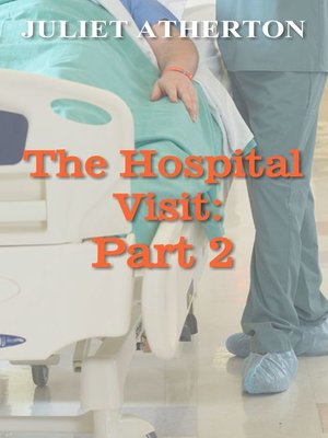 cover image of The Hospital Visit